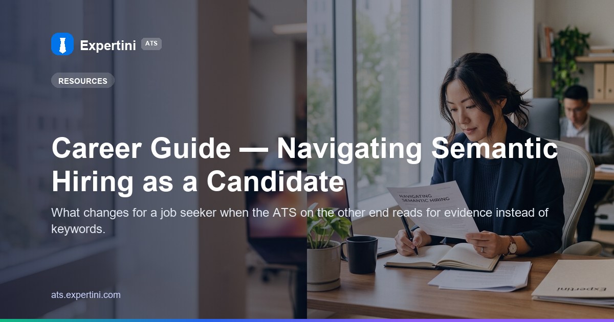 Career Guide — Navigating Semantic Hiring as a Candidate