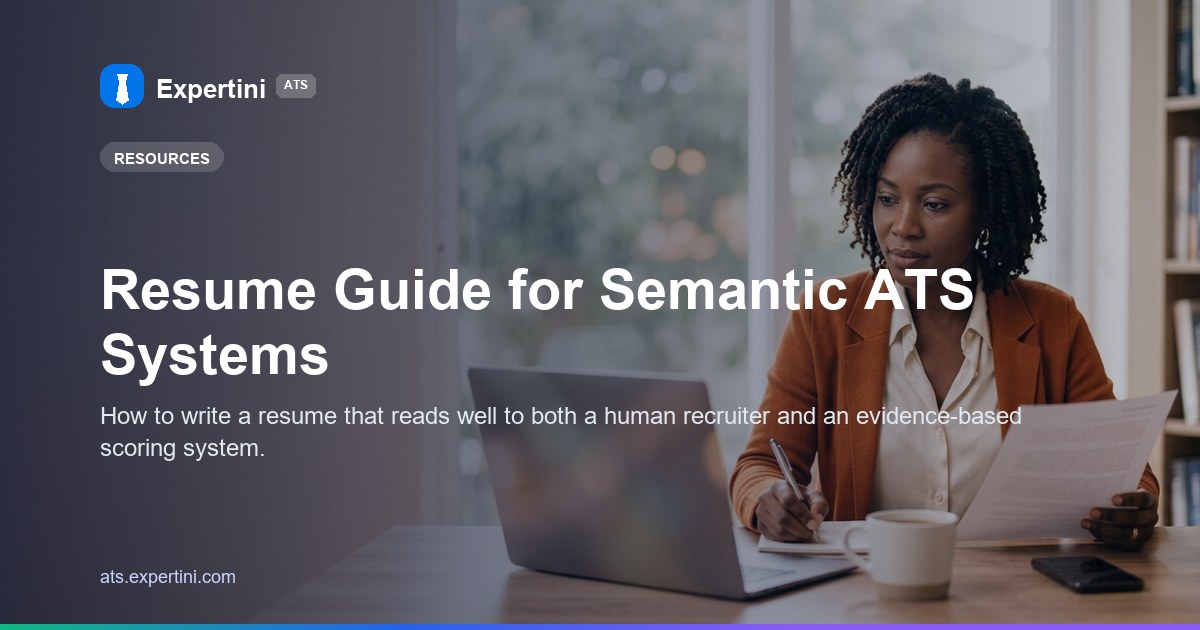 Resume Guide for Semantic ATS Systems