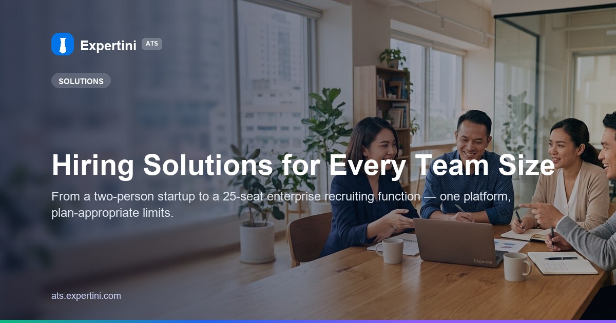 Hiring Solutions for Every Team Size
